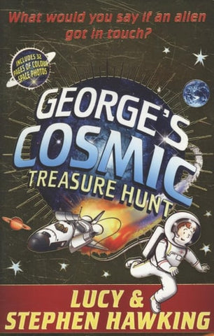 George's Cosmic Treasure Hunt (George's Secret Key to the Universe)