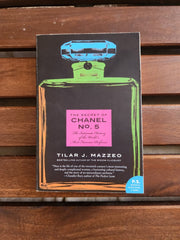 The Secret of Chanel No. 5: The Intimate History of the World's Most Famous Perfume
