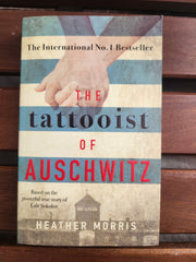 The Tattooist of Auschwitz: the heart-breaking and unforgettable Sunday Times bestseller