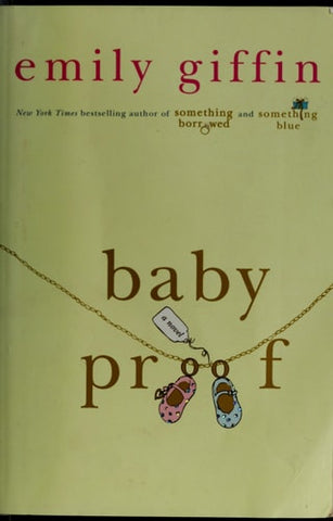 Baby Proof: A Novel