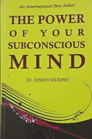 The Power Of Your Subconscious Mind