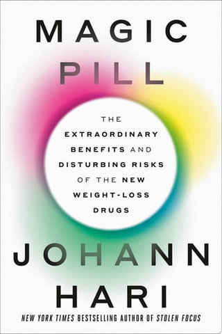 Magic pill: the extraordinary benefits and disturbing risks of the new weight-loss drugs