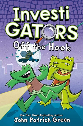 InvestiGators: Off the Hook A Laugh-Out-Loud Comic Book Adventure!