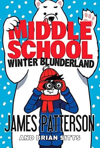 Middle School: Winter Blunderland (Middle School 15)