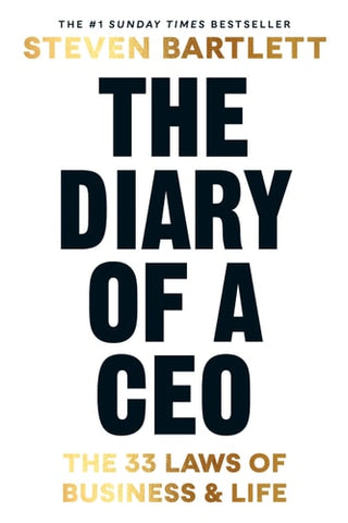 The Diary of a CEO The 33 Laws of Business and LifE
