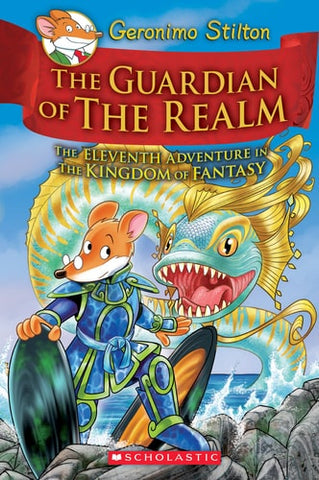 The Guardian of the Realm The Eleventh Adventure in the Kingdom of Fantasy