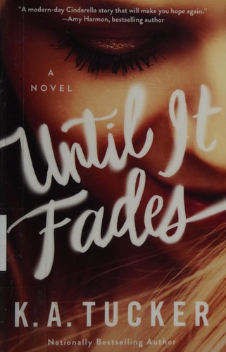 Until It Fades A Novel