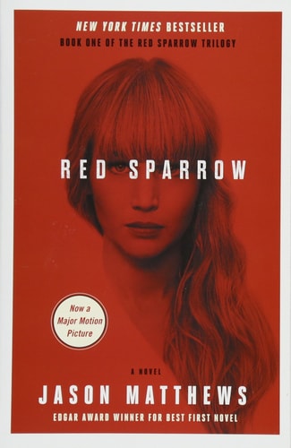 Red Sparrow A Novel