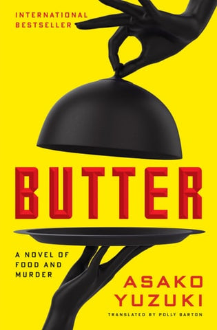 Butter A Novel of Food and Murder