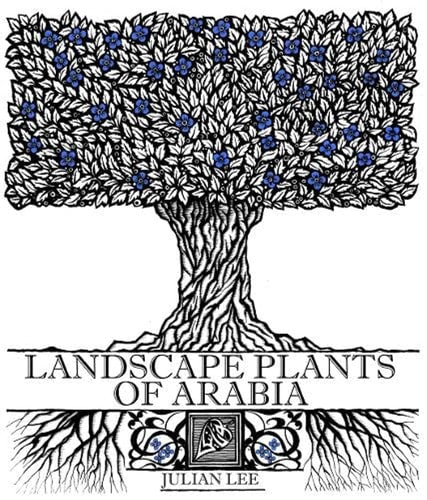 Landscape Plants of Arabia