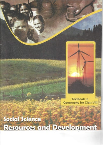 Social Science Resources and Development Textbook in Geography for Class VIII