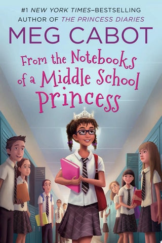 From the Notebooks of a Middle School Princess Meg Cabot; Read by Kathleen McInerney