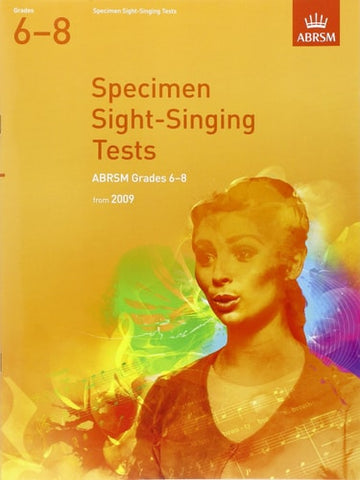 Specimen Sight-singing Tests, Grades 6-8 (Abrsm Sight-Reading) by ABRSM (2008) Sheet music