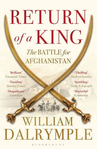 Return of a King The Battle for Afghanistan