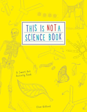 This is Not a Science Book: A Smart science Activity Book