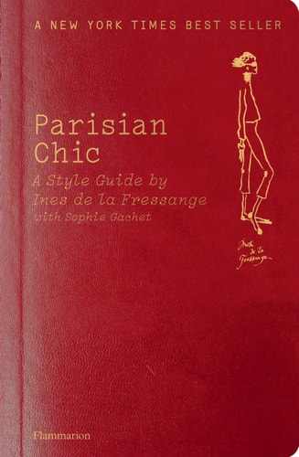 Parisian Chic A Style Guide by Ines de la Fressange
