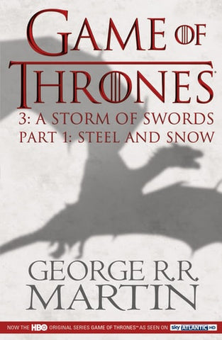 Game Of Thrones 3 - A Storm of Swords Steel and snow