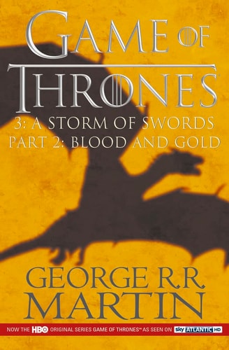 Game of Thrones 3 - A Storm of Swords Blood and gold