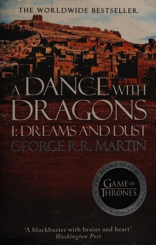 A Dance with Dragons Dreams and dust