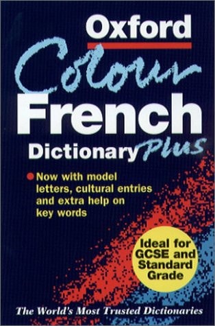 Oxford Colour French Dictionary Plus