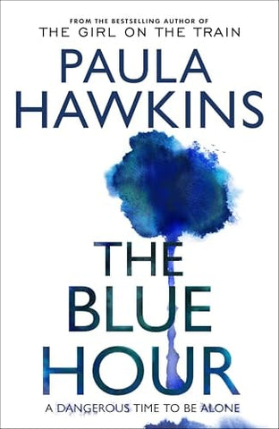 The Blue Hour - (Signed Hardback)