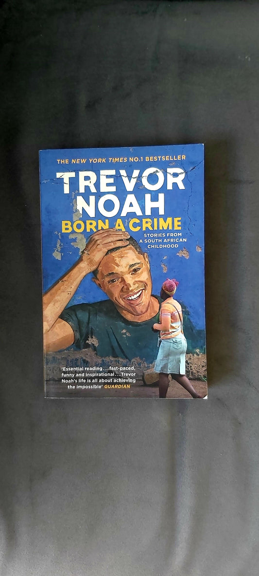 Born a Crime