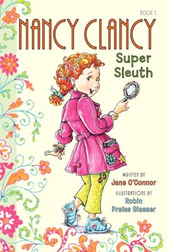 Fancy Nancy: Nancy Clancy, Super Sleuth