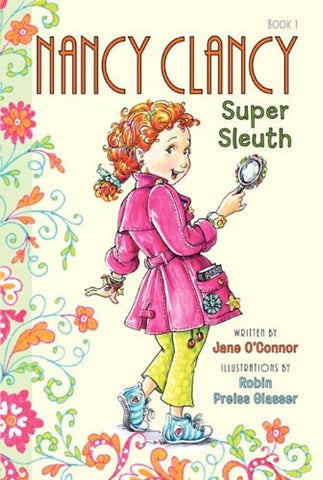 Fancy Nancy: Nancy Clancy, Super Sleuth