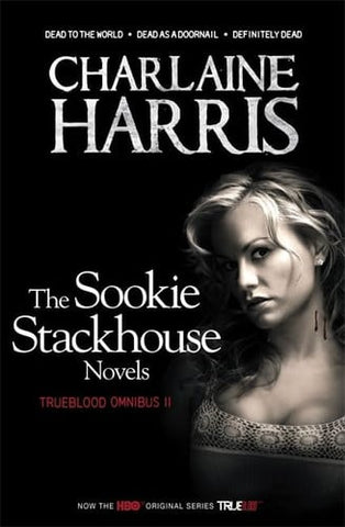 True Blood Omnibus II Dead to the World, Dead as a Doornail, Definitely Dead