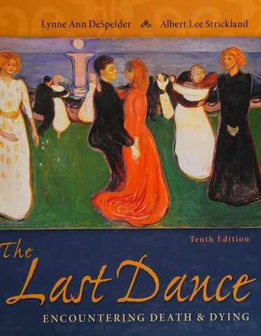 The Last Dance: Encountering Death and Dying