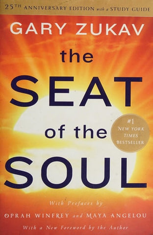 The Seat of the Soul 25th Anniversary Edition with a Study Guide