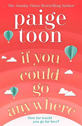 If you could go anywhere