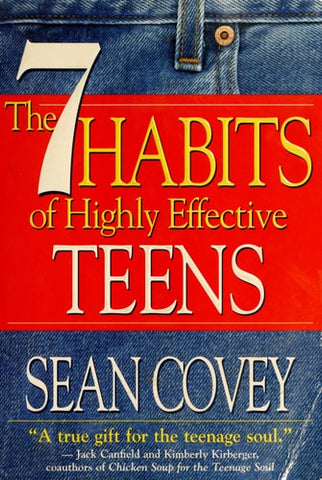 The 7 Habits Of Highly Effective Teens