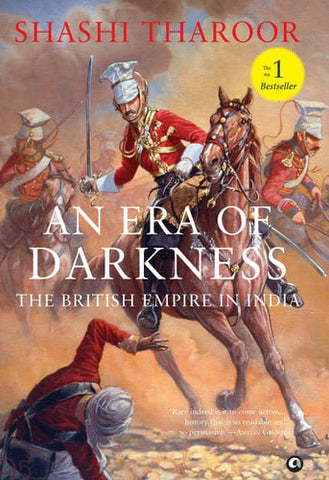 An Era of Darkness The British Empire In India