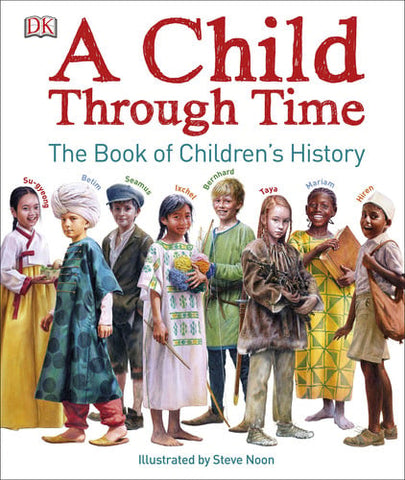 A child through time: the book of children's history