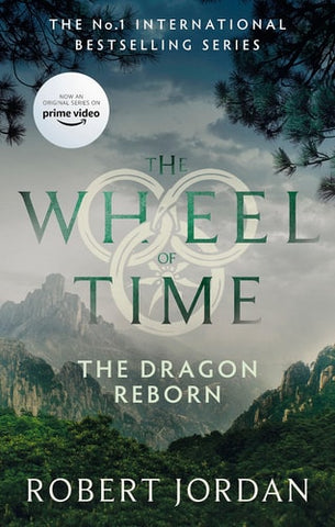 The Dragon Reborn Book 3 of the Wheel of Time (Now a Major TV Series)