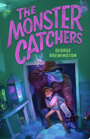 The Monster Catchers A Bailey Buckleby Story