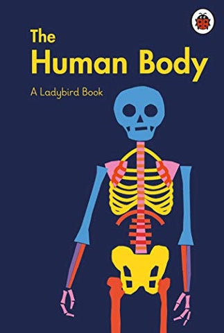 A Ladybird Book: the Human Body