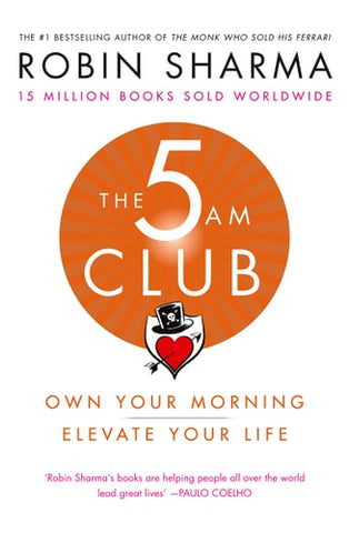 The 5 AM Club Own Your Morning. Elevate Your Life