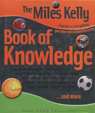 The Miles Kelly Book of Knowledge