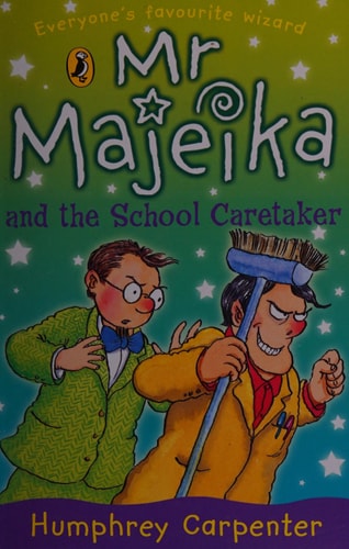 Mr Majeika and the School Caretaker