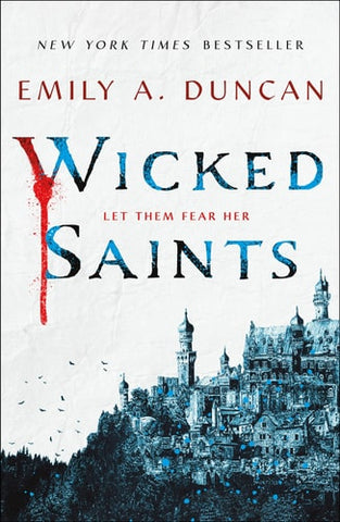 Wicked Saints A Novel