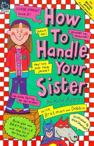 How to Handle Your Sister How to Handle Your Brother