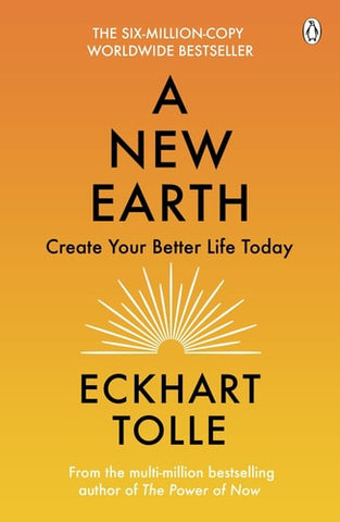 A New Earth Create a Better Life