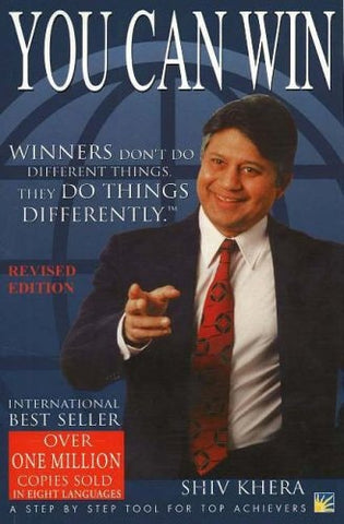 You Can Win Winners Don't Do Different Things, They Do Things Differently : a Step-by-step Tool for Top Achievers