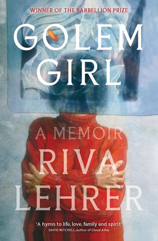 Golem Girl A Memoir