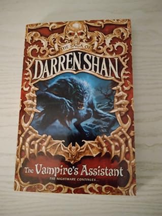 The Vampire's Assistant The Saga of Darren Shan