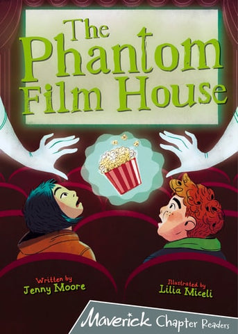 The Phantom Film House (Grey Chapter Reader)
