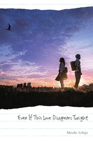 Even If This Love Disappears Tonight Hardcover