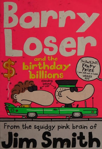 Barry Loser and the Birthday Billions